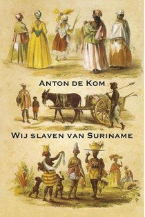 Wij slaven van Suriname voorzijde