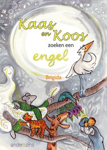 Kaas en Koos zoeken een engel