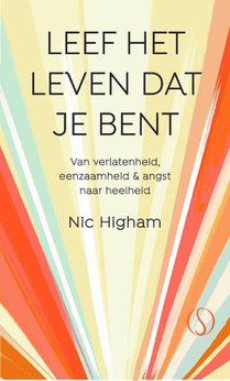 Leef het leven dat je bent