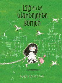 Lily en de wandelende bomen