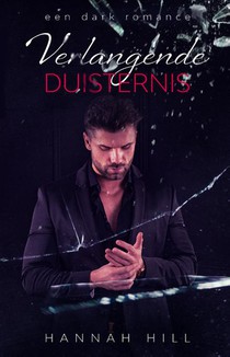 Verlangende Duisternis