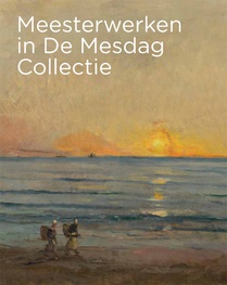 Meesterwerken in De Mesdag Collectie voorzijde