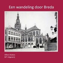 Een wandeling door Breda