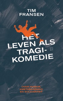 Het leven als tragikomedie voorzijde