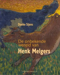 De onbekende wereld van Henk Melgers voorzijde