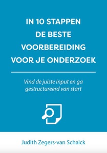 In 10 stappen de beste voorbereiding voor je onderzoek
