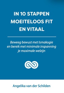 In 10 stappen moeiteloos fit en vitaal