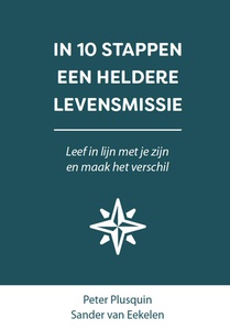 In 10 stappen een heldere levensmissie