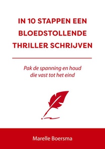 In 10 stappen een bloedstollende thriller schrijven