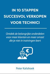 IN 10 STAPPEN SUCCESVOL VERKOPEN VOOR TECHNICI