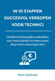 IN 10 STAPPEN SUCCESVOL VERKOPEN VOOR TECHNICI