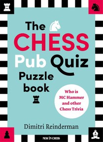 The Chess Pub Quiz Puzzle Book
