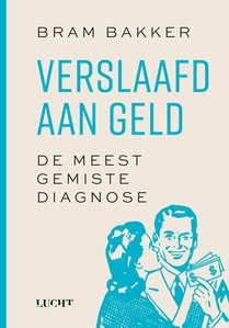 Verslaafd aan geld