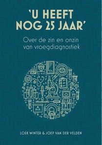 'U heeft nog 25 jaar'