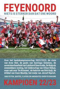 Feyenoord, niets is sterker dan dat ene woord voorzijde