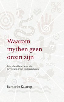 Waarom mythen geen onzin zijn voorzijde