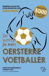 Zo word je een oersterke voetballer voorzijde