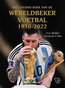 Het Gouden Boek van de Wereldbeker Voetbal 1930-2022 voorzijde