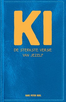 Ki, Ontdek de sterktse versie van jezelf