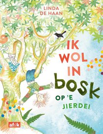 Ik wol in bosk op ’e jierdei