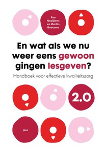 En wat als we nu weer eens gewoon gingen lesgeven? 2.0