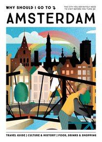 Why Should I Go To Amsterdam