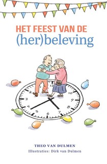 Het feest van de (her)beleving