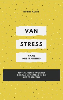 Van stress naar ontspanning