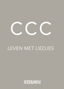 CCC. Leven met liedjes