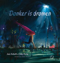 Donker is dromen