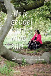 Als je gevoel er niet mag zijn