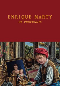 Enrique Marty. De Profundis