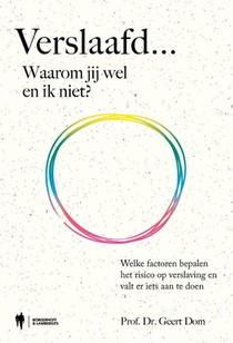 Verslaafd... Waarom jij wel en ik niet?