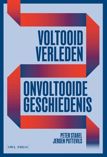 Voltooid verleden, onvoltooide geschiedenis