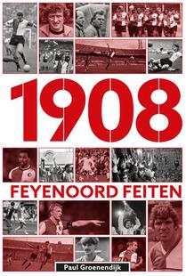1908 Feyenoord Feiten