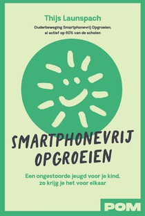 Smartphonevrij opgroeien