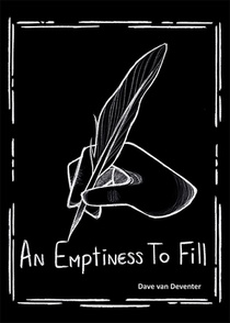 An emptiness to fill