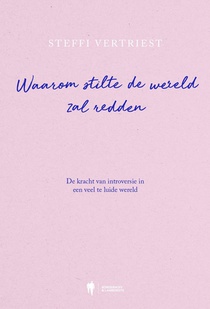 Waarom stilte de wereld zal redden