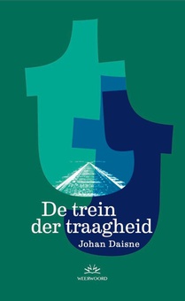 De trein der traagheid