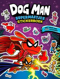 Dog Man supermaatjes stickerboek