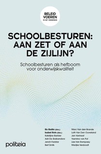 Schoolbesturen: aan zet of aan de zijlijn?
