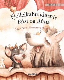 Fjoelleikahundarnir Rosi og Runa