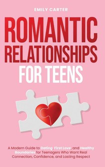 Romantic Relationships for Teens
