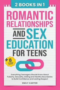 Romantic Relationships and Sex Education for Teens