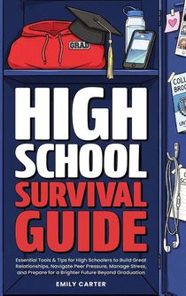 High School Survival Guide