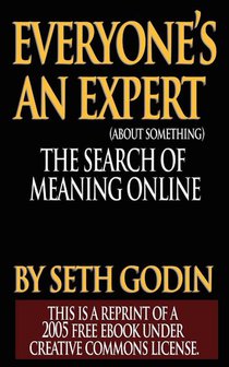 Everyone is an Expert