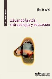 Llevando la vida: antropología y educación
