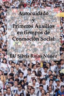 Autocuidado y Primeros Auxilios en tiempos de Conmocion Social
