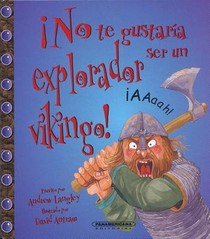 No Te Gustaria Ser Un Explorador Vikingo!