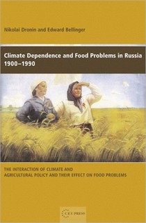 Climate Dependence and Food Problems in Russia, 1900-1990